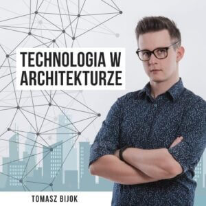 technologia w architekturze podcast