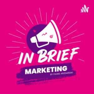 In Brief Marketing – podcast